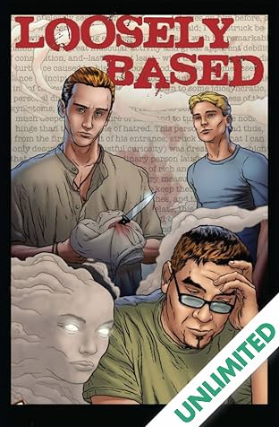 Loosely Based: Preview